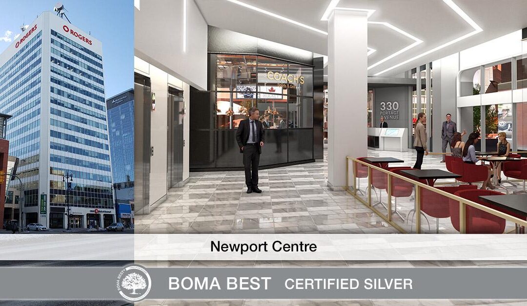 BOMA BEST Silver Certification Received for Newport Centre!