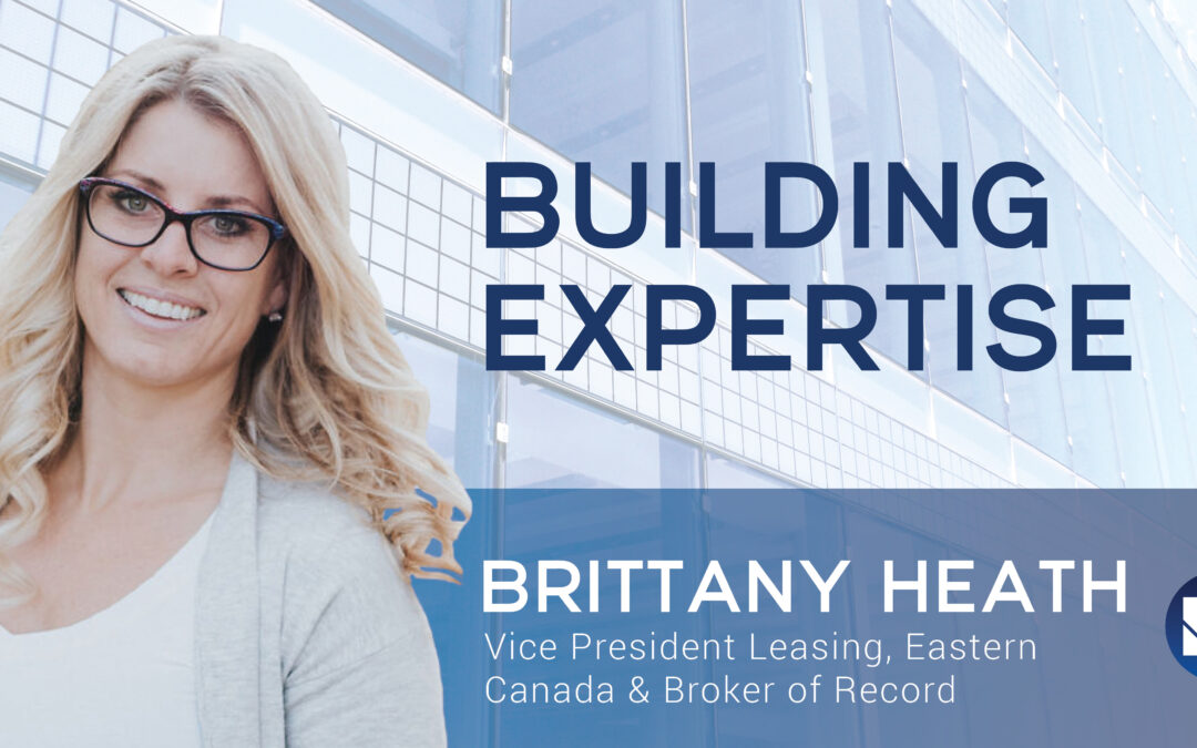 Brittany Heath, National Retail Leasing Director has been promoted to Vice President Leasing, Eastern Canada