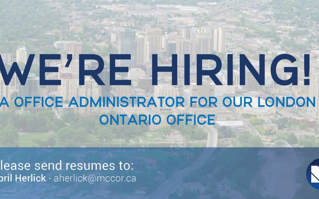 Hiring Office Administrator for London Ontario Office