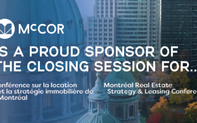 McCOR Sponsors the Closing Session at the Montreal Real Estate Strategy & Leasing Conference